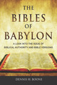 Bibles of Babylon, The / Boone, Dennis H. / Paperback / LSI