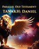 Parallel Old Testament - TANAKH: Daniel / Gren, Conrad / Paperback / LSI