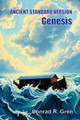 ANCIENT STANDARD VERSION Bible: Genesis / Gren, Conrad / Paperback / LSI