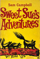 Cover image of Sweet Sue's Adventures is a representative.