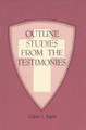 Cover of Outline Studies from the Testimonies is a representation.