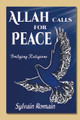 Allah Calls for Peace / Romain, Sylvain / Paperback / LSI