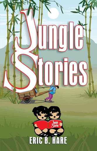 Jungle Stories by Eric B. Hare