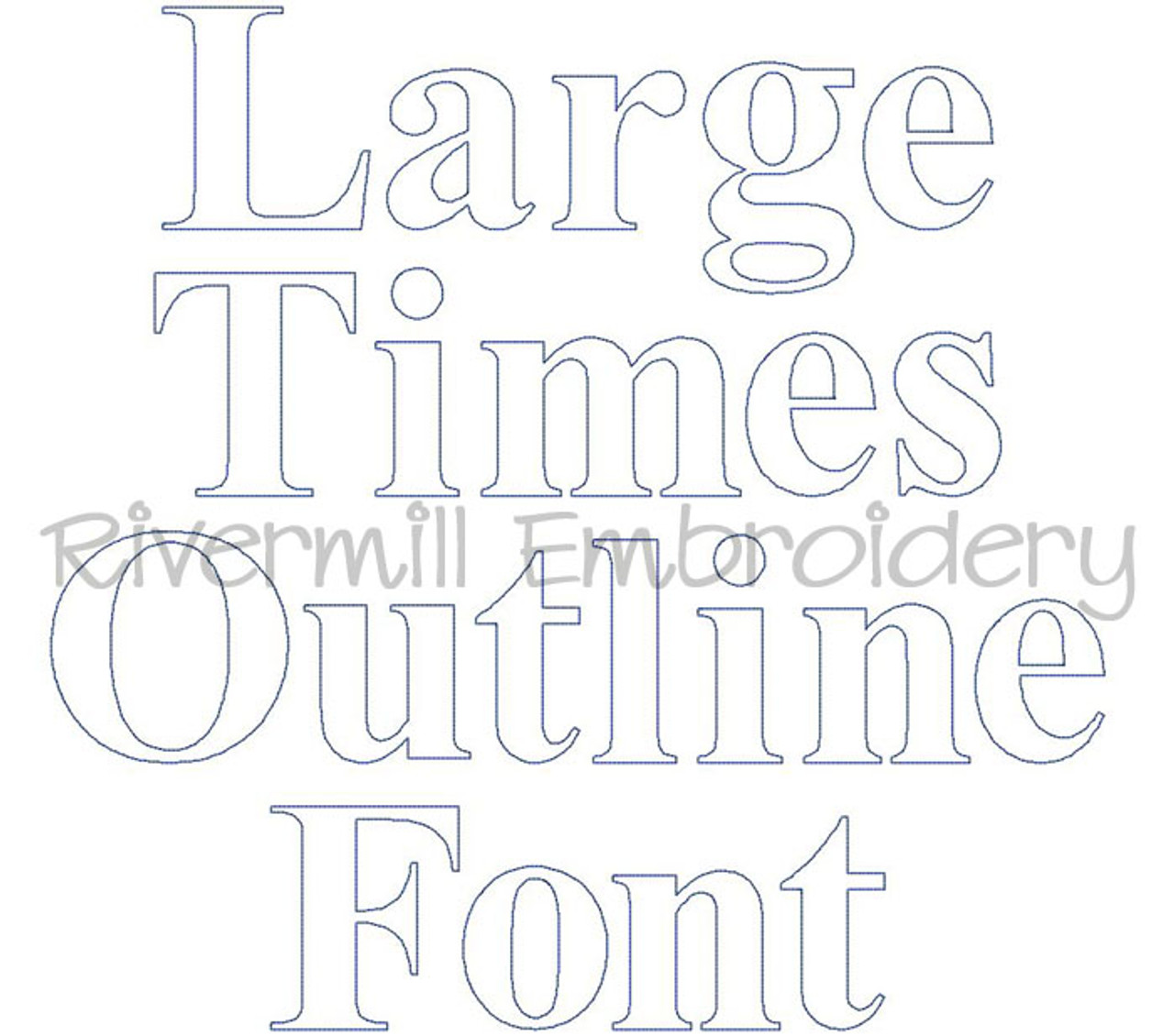Large Times Outline Machine Embroidery Font Alphabet Rivermill Embroidery