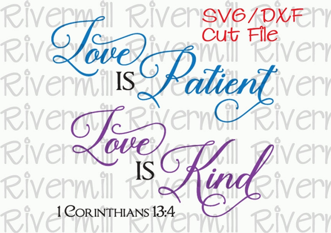 Free Free 225 Love Is Patient Love Is Kind Svg SVG PNG EPS DXF File