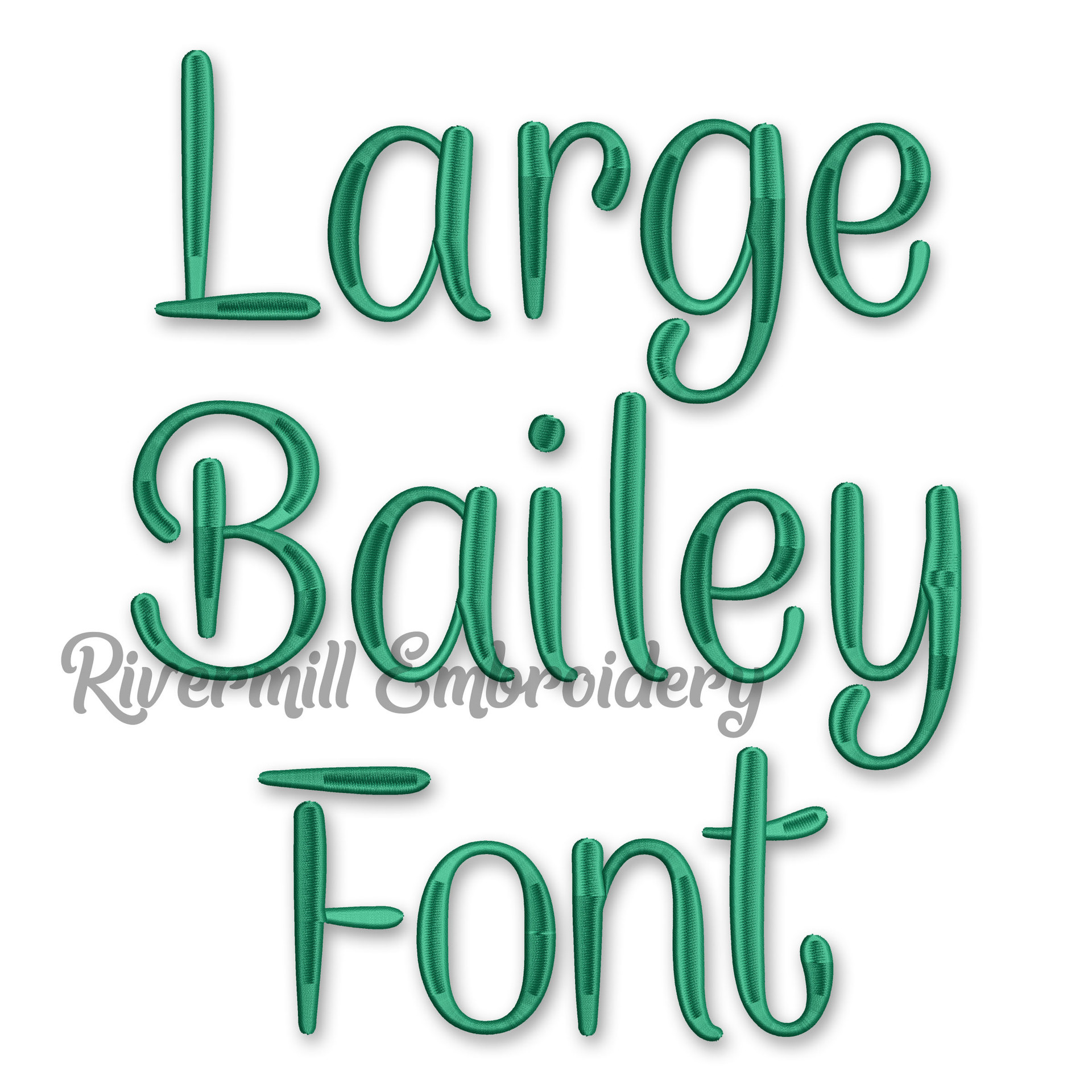 Large Bailey Font Machine Embroidery Font Alphabet Rivermill Embroidery