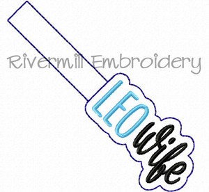 LEO Wife In The Hoop Snap Tab Key Fob Machine Embroidery Design - Police Law Enforcement Officer