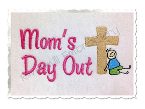 Mom's Day Out Machine Embroidery Design