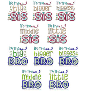 Set of 10 Sibling Designs Big Bigger Biggest Middle & Little Brother & Sister
