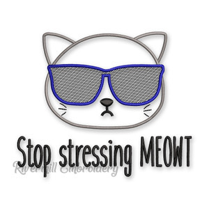 Stop Stressing MEOWT Machine Embroidery Design