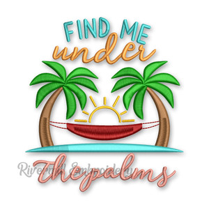 Find Me Under The Palms Machine Embroidery Design