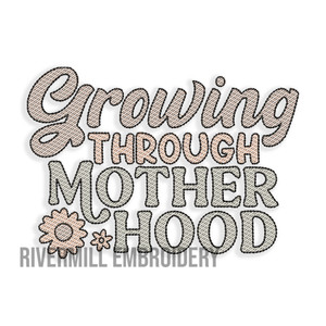 Growing Through Motherhood Sketch Machine Embroidery Design