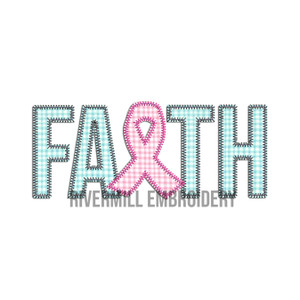 Zig Zag  Applique Faith w/ Cancer Ribbon Machine Embroidery Design