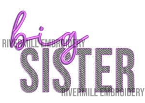 Big Sister Machine Embroidery Design