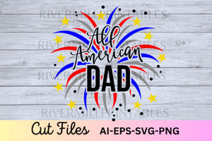 All American Dad SVG EPS DXF Cut File
