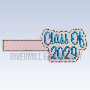 Class Of 2029 In The Hoop Snap Tab Key Fob Machine Embroidery Design