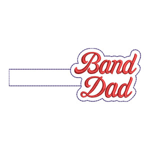 Band Dad In The Hoop Snap Tab Key Fob Machine Embroidery Design