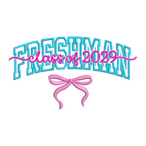 Freshman Class Of 2029 with a Bow Machine Embroidery Design