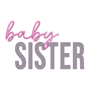 Baby Sister Machine Embroidery Design
