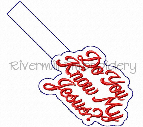 Do You Know My Jesus In The Hoop Snap Tab Key Fob Machine Embroidery Design