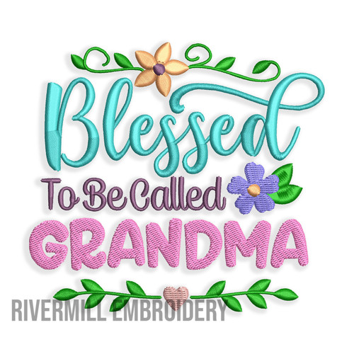 Blessed To Be Called Grandma Machine Embroidery Design