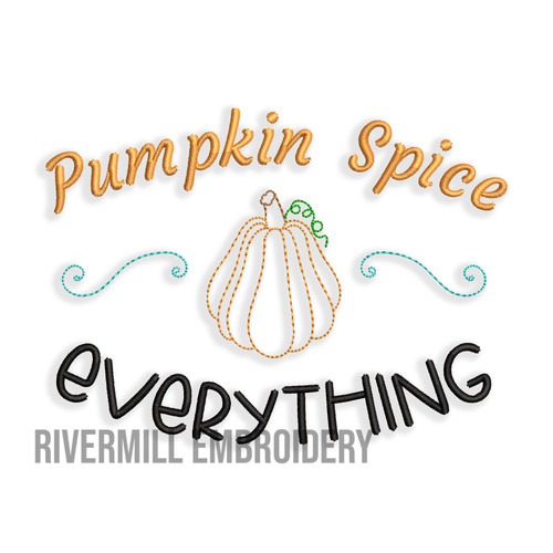 Pumpkin Spice Everything Machine Embroidery Design