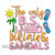 The Only BS I Need - Bikinis & Sandals Machine Embroidery Design - Funny Summer Saying