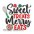 Sweet Treats Merry Eats Machine Embroidery Design