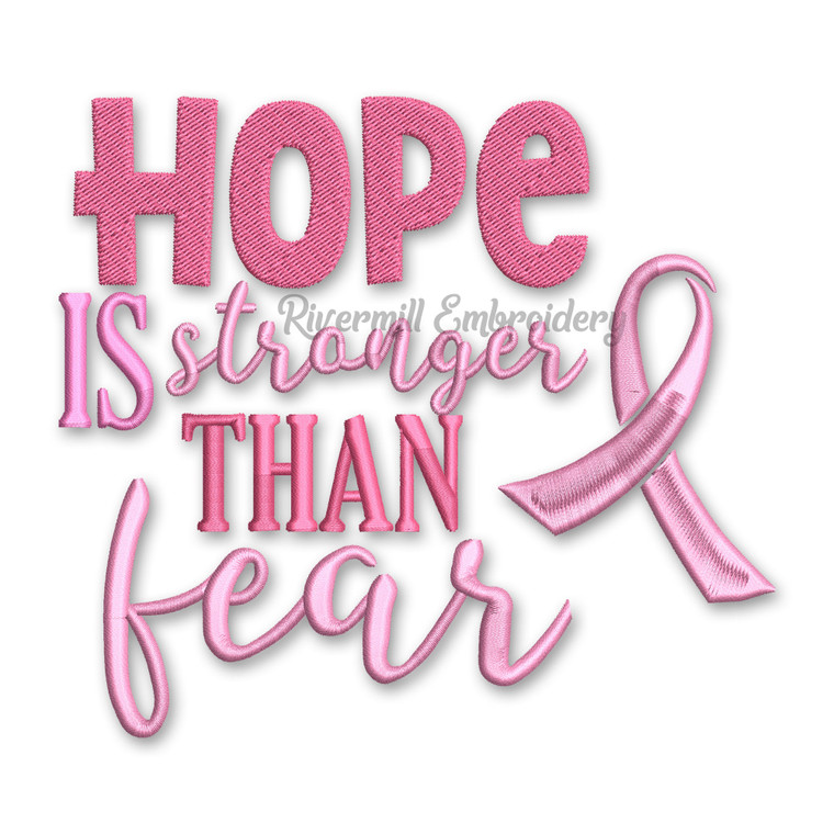 Hope is Stronger Than Fear Breast Cancer Awareness Ribbon Machine Embroidery Design