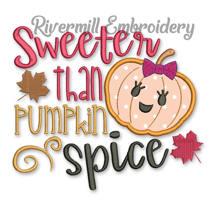 Sweeter Than Pumpkin Spice Applique Machine Embroidery Design