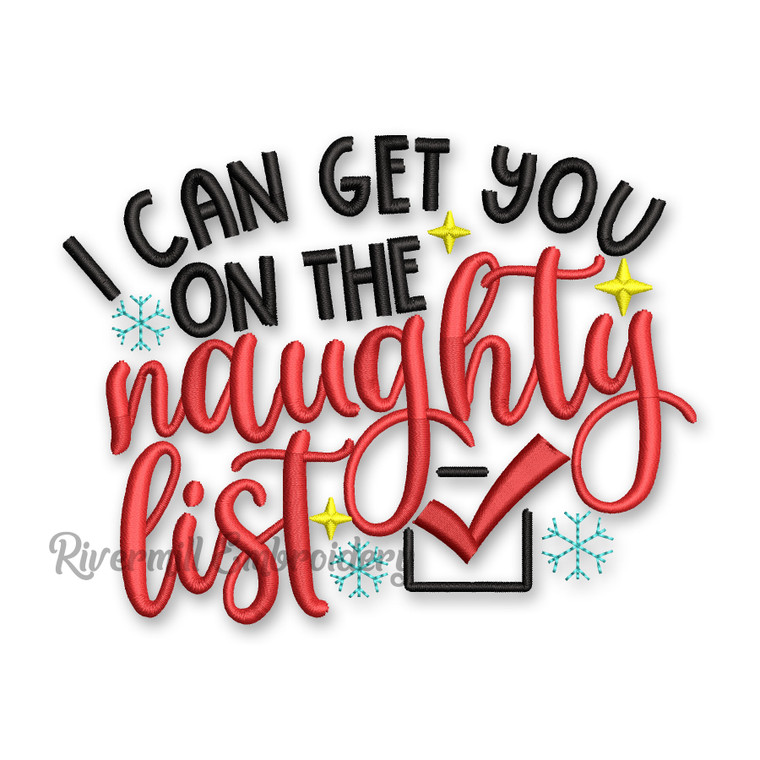 I Can Get You On The Naughty List Christmas Machine Embroidery Design