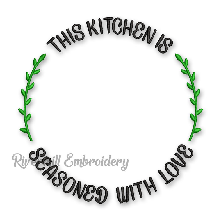 This Kitchen Is Seasoned With Love Monogram or Initial Frame Machine Embroidery Design