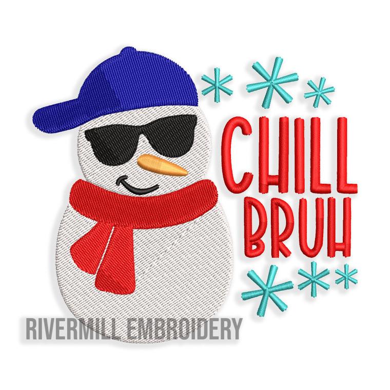 Chill Bruh Snowman Machine Embroidery Design