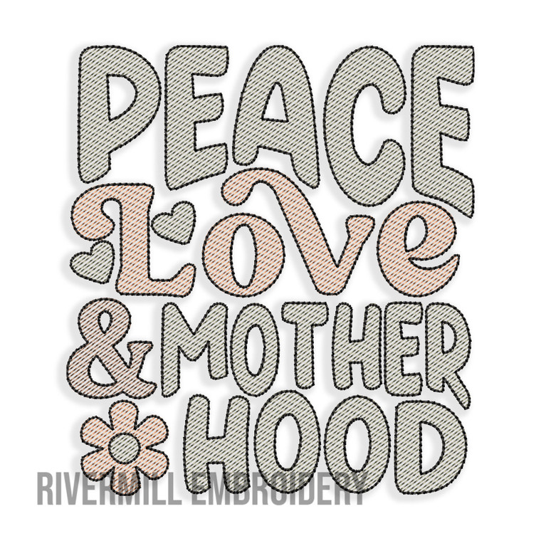 Peace Love & Motherhood Sketch Machine Embroidery Design