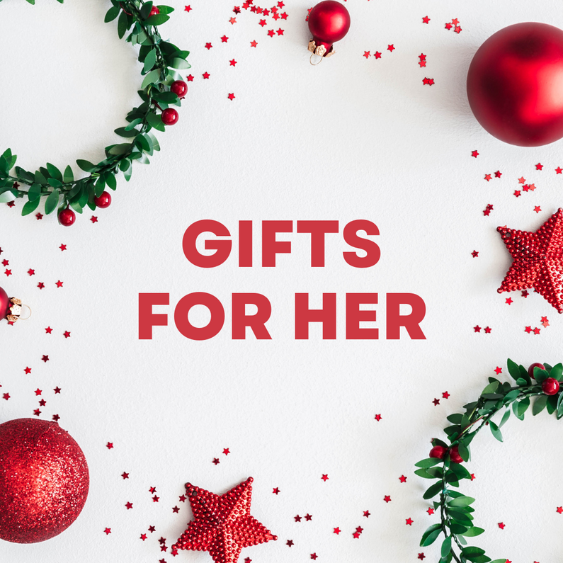 Gifts for Her!