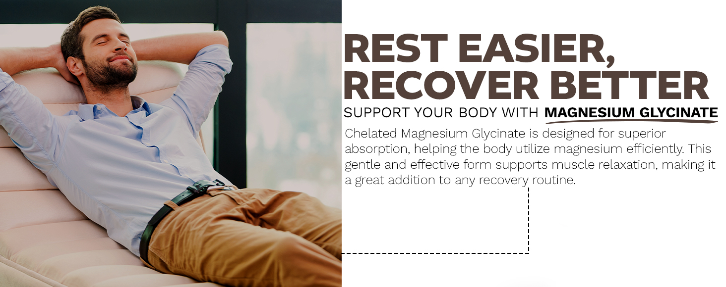 Man relaxing on a recliner with text promoting Magnesium Glycinate for muscle relaxation and recovery support.