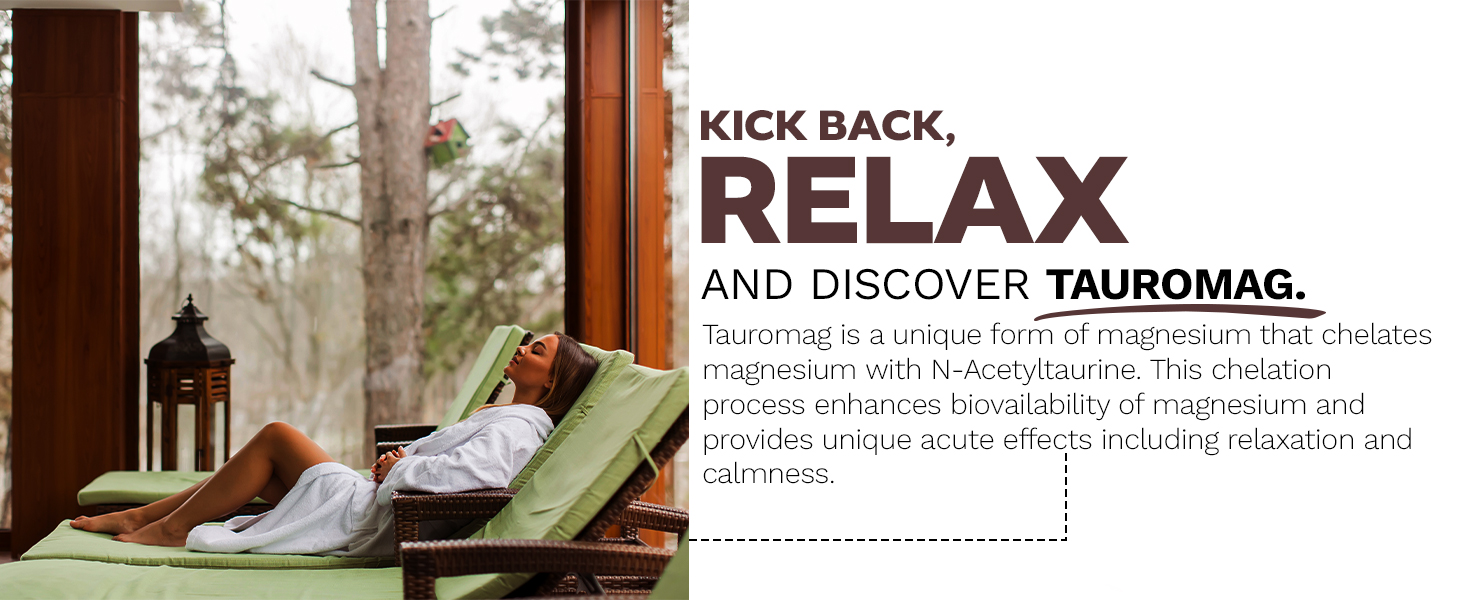 TauroMag advertisement featuring a woman relaxing on a patio lounger surrounded by nature, promoting magnesium for calmness and relaxation.