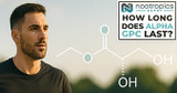How Long Does Alpha GPC Last? A Complete Guide to Its Uses and Effects