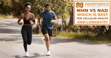 NMN vs NAD: Which Supplement Best Supports Cellular Health and Longevity?