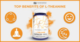 L Theanine Benefits - What You Should Know About This Calming Amino Acid Supplement