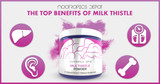 The Top 5 Milk Thistle Health Benefits