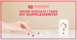 When To Take Supplements | A Look At Stomach Contents and Bioavailability