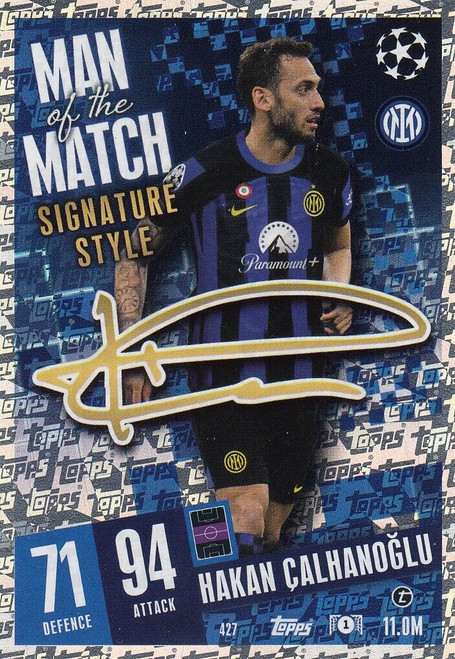 #427 Hakan Calhanoglu (FC Internazionale Milano) Match Attax Champions League 2023/24 MOTM SIGNATURE STYLE