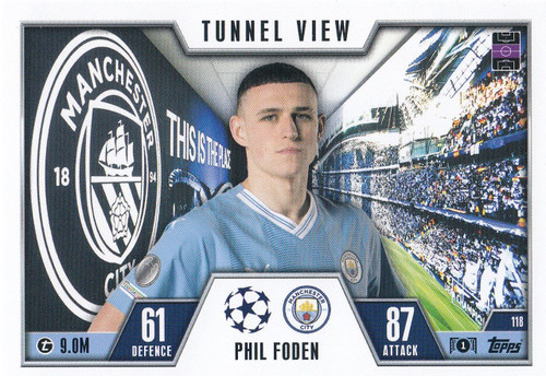 #118 Phil Foden (Manchester City) - TUNNEL VIEW - Topps Match Attax Extra 2023/24