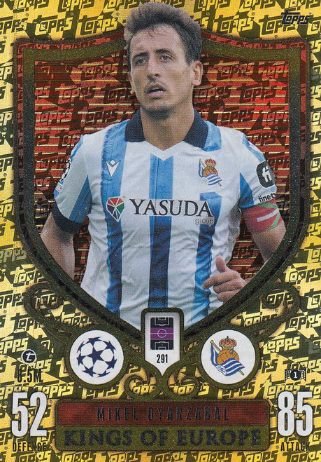 #291 Mikel Oyarzabal (Real Sociedad de Fútbol) Match Attax EXTRA Champions League 2023/24 KINGS OF EUROPE