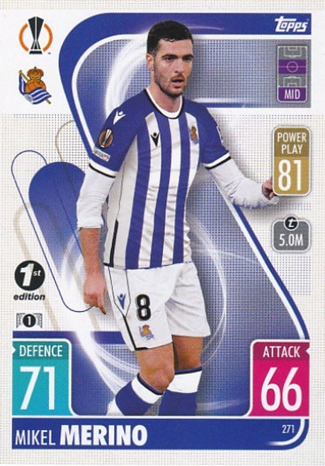 #271 Mikel Merino (Real Sociedad) - 1ST EDITION - Topps Match Attax 2021/22