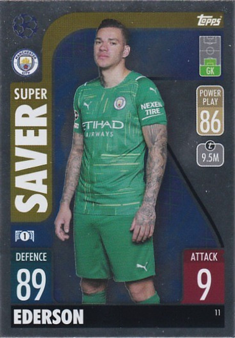 #011 Ederson (Manchester City) - Topps Match Attax 2021/22
