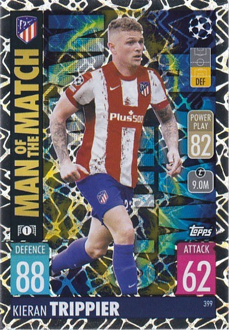 #399 Kieran Trippier (Atletico Madrid) - MAN OF THE MATCH - Topps Match Attax 2021/22