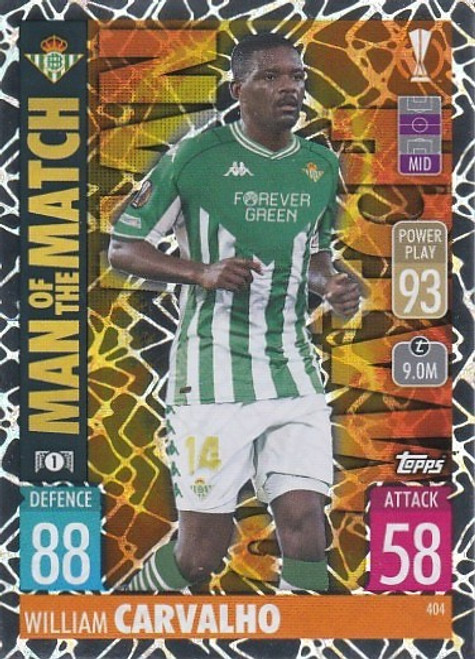 #404 William Carvalho (Real Betis) - MAN OF THE MATCH - Topps Match Attax 2021/22