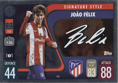 #445 Joao Felix (Atletico Madrid) - SIGNATURE STYLE - Topps Match Attax 2021/22
